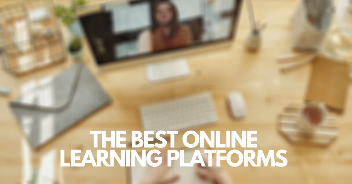 The Best Online Learning Platforms [2021]