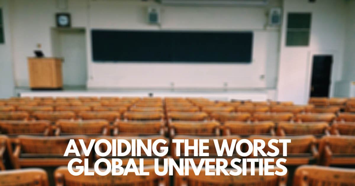 Avoiding The Worst Global Universities In 2021